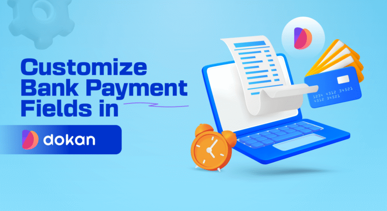 How to Remove or Make the Routing Number Field Optional in Dokan- WPFraternity